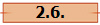2.6.