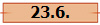 23.6.
